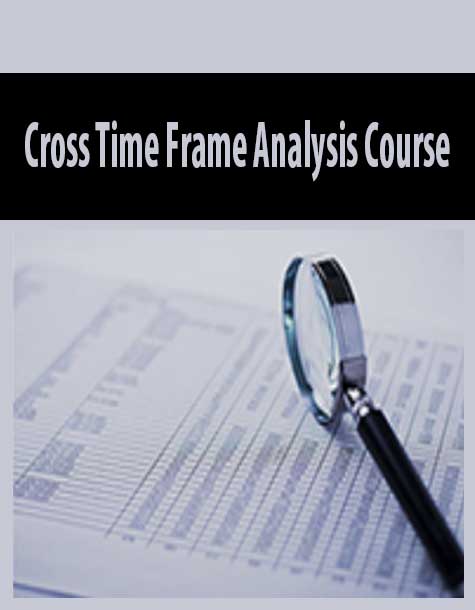 Cross Time Frame Analysis Course