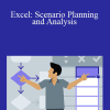 Curt Frye - Excel: Scenario Planning and Analysis
