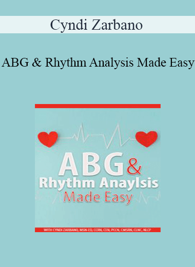 Cyndi Zarbano - ABG & Rhythm Analysis Made Easy