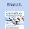 Cyndi Zarbano - Pharmacology for The Bedside Nurse