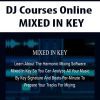 [Download Now] DJ Courses Online - MIXED IN KEY