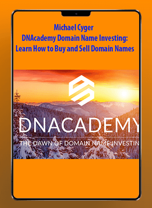 [Download Now] Michael Cyger - DNAcademy Domain Name Investing: Learn How to Buy and Sell Domain Names