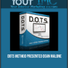 [Download Now] DOTS Method presented – Dean Malone