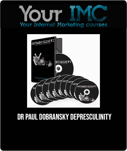 DR PAUL DOBRANSKY - DEPRESCULINITY