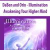 [Download Now] DaBen and Orin - Illumination: Awakening Your Higher Mind