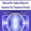 [Download Now] DaBen and Orin - Radiance Filling in the Frequencies: Part 3 Frequencies of Intensity