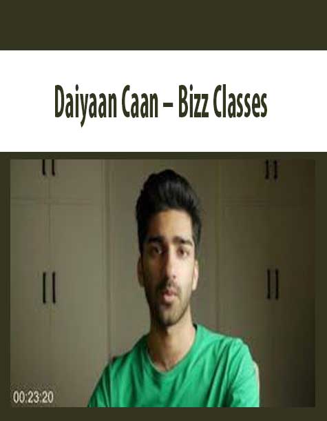 Daiyaan Caan – Bizz Classes