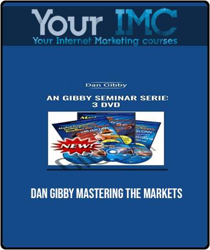 [Download Now] Dan Gibby - Mastering The Markets