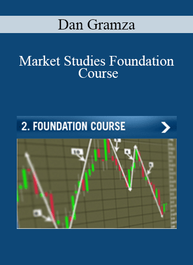 Dan Gramza - Market Studies Foundation Course