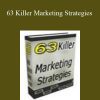 [Download Now] Dan Kennedy - 63 Killer Marketing Strategies