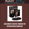 [Download Now] Dan Kennedy - Creative Thinking For Entrepreneurs Workshop