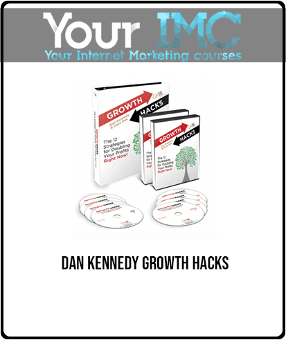 Dan Kennedy Growth Hacks
