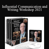 Dan Kennedy - Influential Communication and Writing Workshop 2021