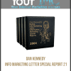 [Download Now] Dan Kennedy - Info Marketing Letter - Special Report 21