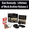 [Download Now] Dan Kennedy - Lifetime of Work Archive Volume 2