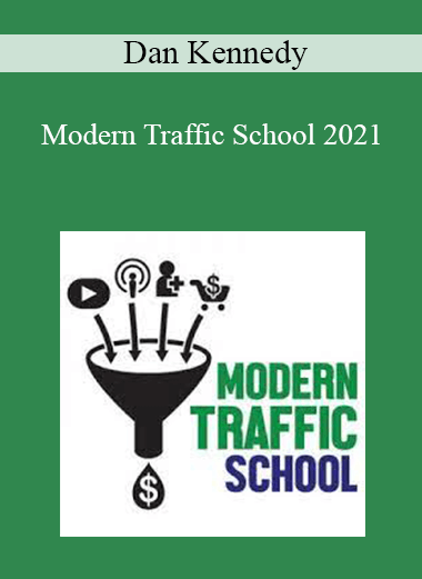 Dan Kennedy - Modern Traffic School 2021