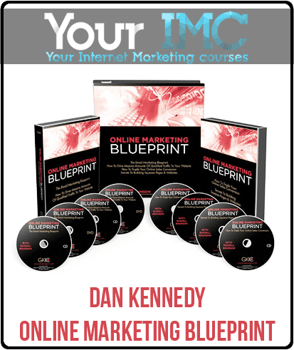 [Download Now] Dan Kennedy - Online Marketing Blueprint