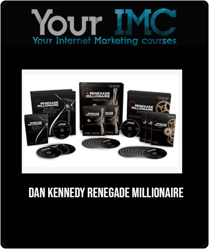 Dan Kennedy - Renegade Millionaire