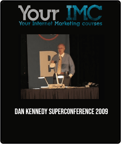 [Download Now] Dan Kennedy - SuperConference 2009