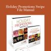 [Download Now] Dan Kennedy – Holiday Promotions Swipe File Manual