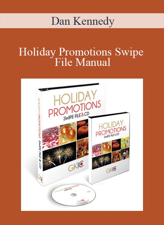 [Download Now] Dan Kennedy – Holiday Promotions Swipe File Manual