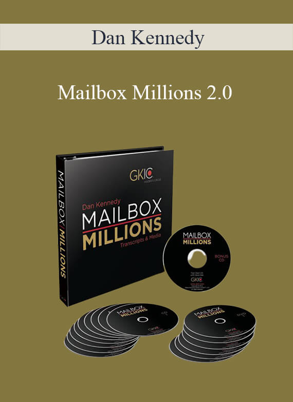 [Download Now] Dan Kennedy – Mailbox Millions 2.0