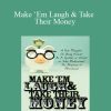 [Download Now] Dan Kennedy – Make ‘Em Laugh & Take Their Money