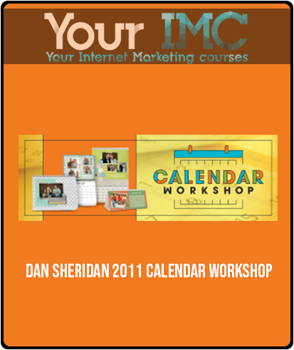 [Download Now] Dan Sheridan 2011 Calendar Workshop