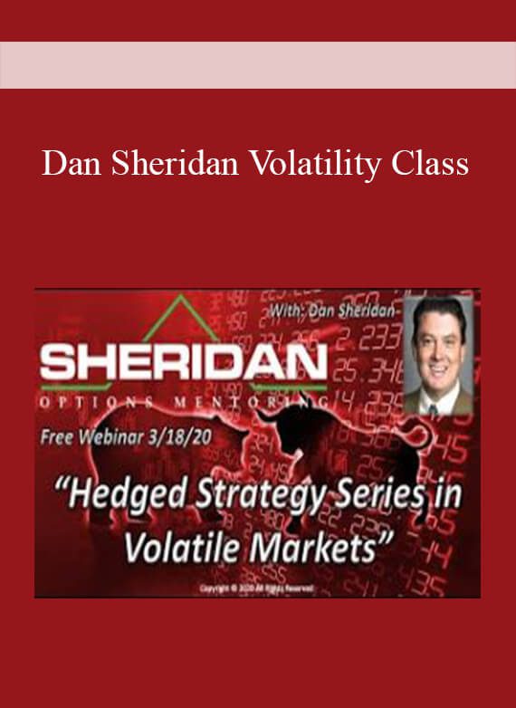 [Download Now] Dan Sheridan Volatility Class