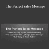 Danavir Sarria - The Perfect Sales Message