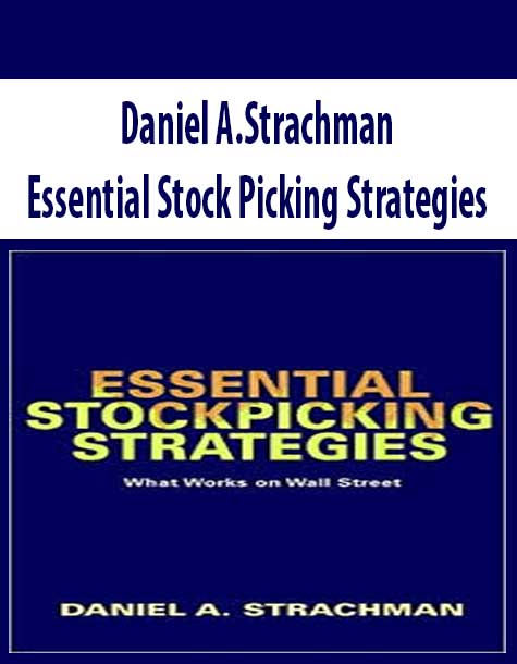 Daniel A.Strachman – Essential Stock Picking Strategies