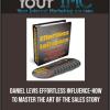 [Download Now] Daniel Levis - Effortless Influence-How to Master the Art of The Sales Story