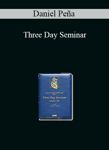 Daniel Peña - Three Day Seminar
