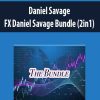 [Download Now] Daniel Savage – FX Daniel Savage Bundle (2in1)