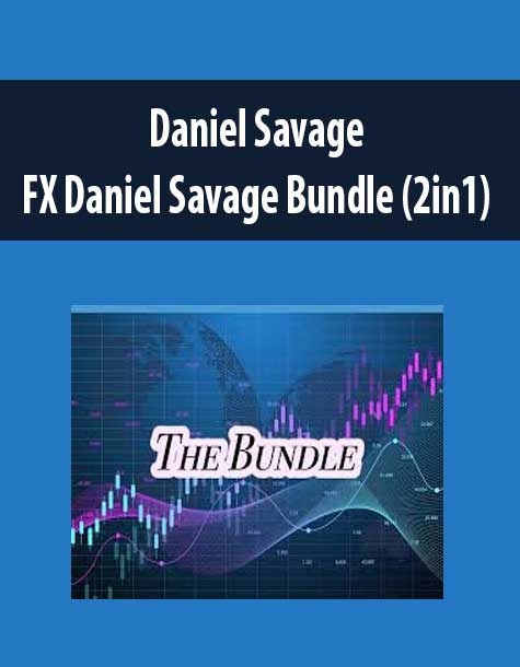 [Download Now] Daniel Savage – FX Daniel Savage Bundle (2in1)