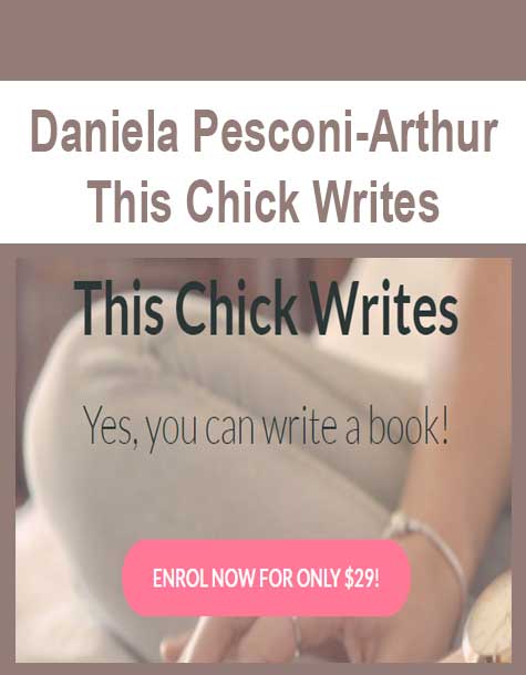 [Download Now] Daniela Pesconi-Arthur - This Chick Writes