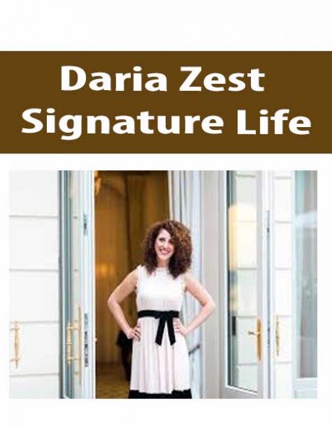 [Download Now] Daria Zest – Signature Life