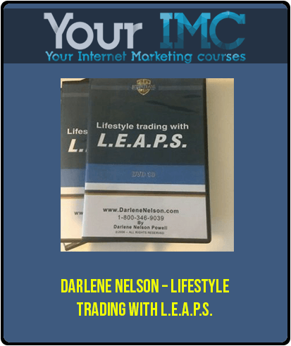 [Download Now] Darlene Nelson – Lifestyle Trading With L.E.A.P.S.