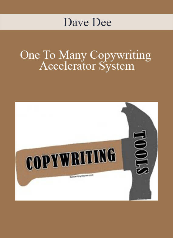 [Download Now] Dave Dee - One To Many Copywriting Accelerator System