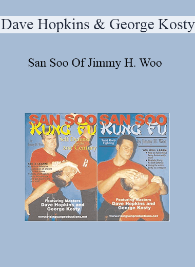 Dave Hopkins and George Kosty - San Soo Of Jimmy H. Woo