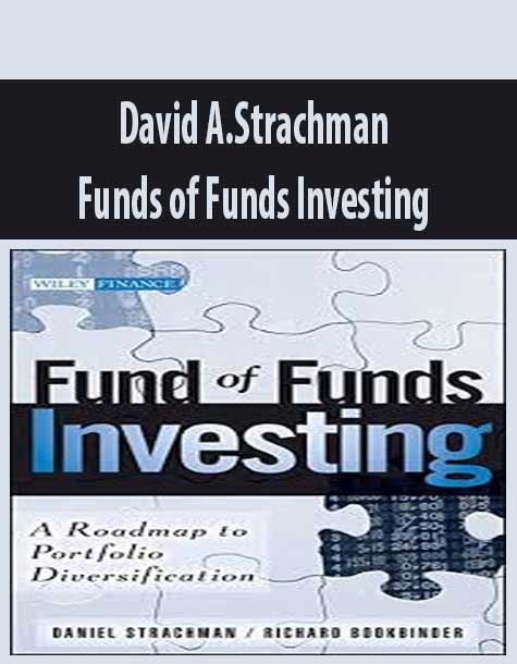 David A.Strachman – Funds of Funds Investing