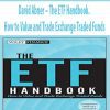 David Abner – The ETF Handbook. How to Value and Trade Exchange Traded Funds
