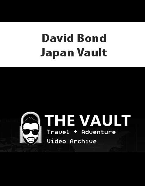 [Download Now] David Bond – Japan Vault
