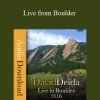 [Download Now] David Deida - Live from Boulder