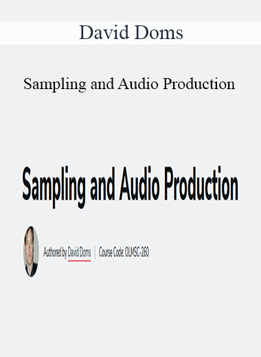 David Doms - Sampling and Audio Production