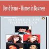 David Evans – Women in Business