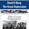 David F.Burg – The Great Depression