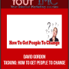 [Download Now] David Gordon - Tasking: How To Get People To Change