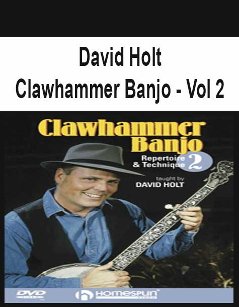 [Pre-Order] David Holt - Clawhammer Banjo - Vol 2