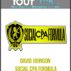 [Download Now] David Johnson – Social CPA Formula